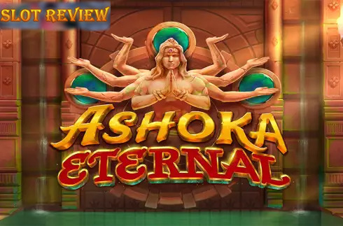 Ashoka Eternal slot